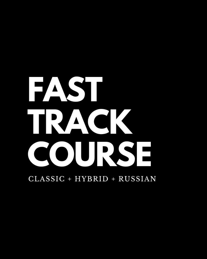Fast Track Classic, Hybrid & Russian